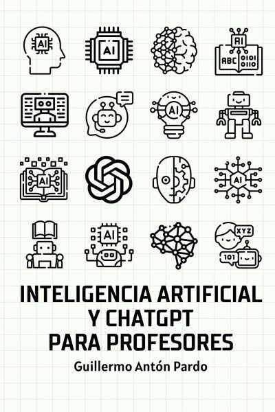 Inteligencia Artificial y ChatGPT para profesores