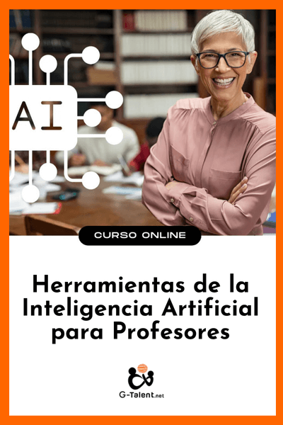 Herramientas de Inteligencia Artificial para Profesores - Profesor ...